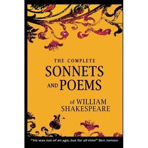 The Complete Sonnets and Poems of William Shakespeare -- William Shakespeare